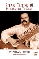 Sitar Tutor 1 - Introduction to Sitar  by Ashwin Batish (DVD)