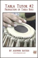 Tabla Tutor 2 - Production of Tabla Bols by Ashwin Batish (DVD)